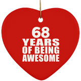 68th Birthday 68 Years Of Being Awesome - Heart Ornament