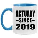 Actuary Since 2019 - 11oz Accent Mug Blue