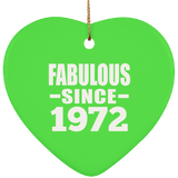 52nd Birthday Fabulous Since 1972 - Heart Ornament