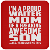 Proud Waiter Mom Of Awesome Son - Drink Coaster