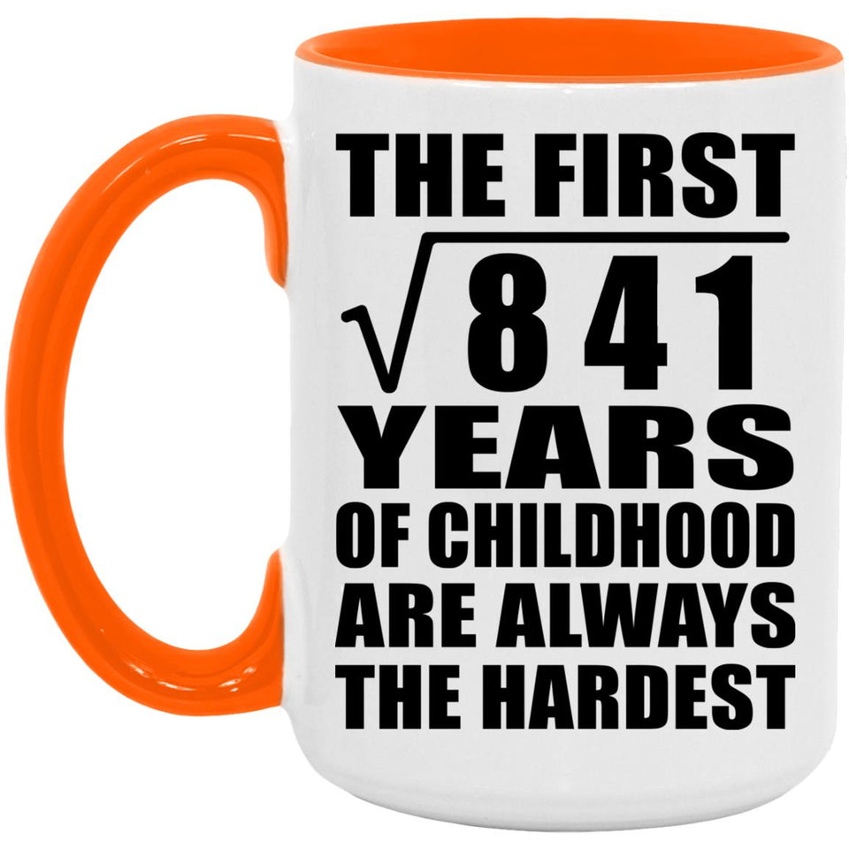 29th Birthday Square Root of 841 Years of Childhood - 15oz Accent Mug Orange