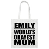 Emily World's Okayest Mum - Tote Bag White