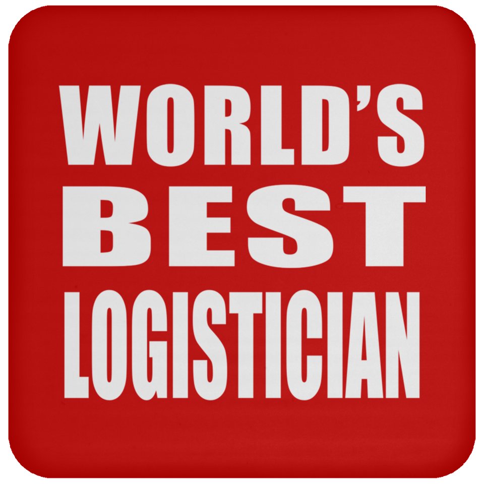 World's Best Logistician - Drink Coaster