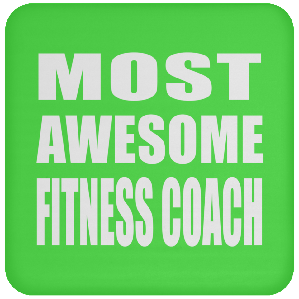 Most Awesome Fitness Coach - Drink Coaster