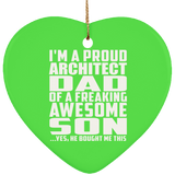 Proud Architect Dad Of Awesome Son - Heart Ornament