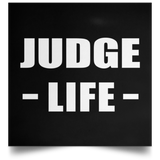Judge Life - Poster Square