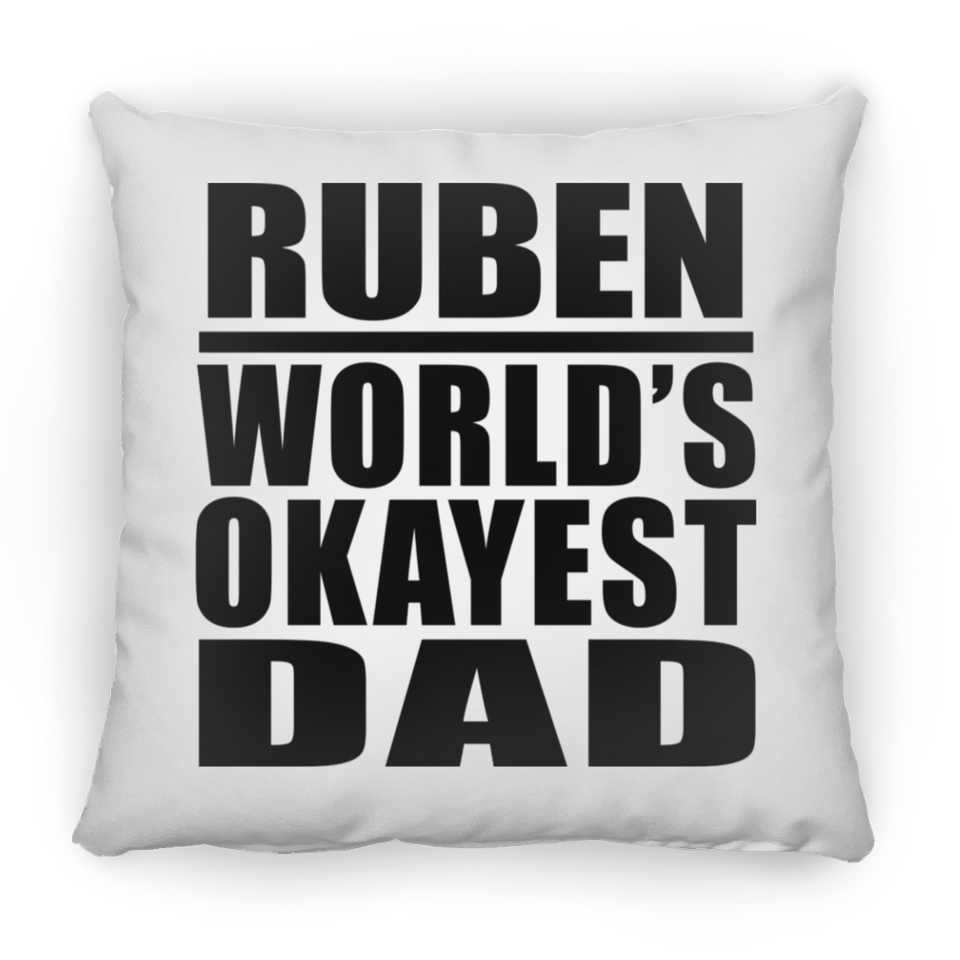 Ruben World's Okayest Dad - Throw Pillow