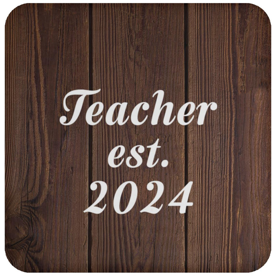 Teacher Established EST. 2024 - Drink Coaster D