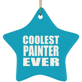 Coolest Painter Ever - Star Ornament