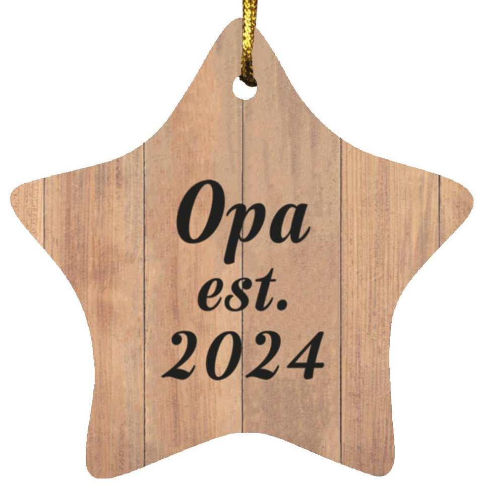 Opa Established Est. 2024 - Star Ornament C