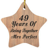 49th Anniversary 49 Years Of Being Mrs Perfect - Star Ornament C