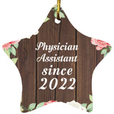 Physician Assistant Since 2022 - Star Ornament A