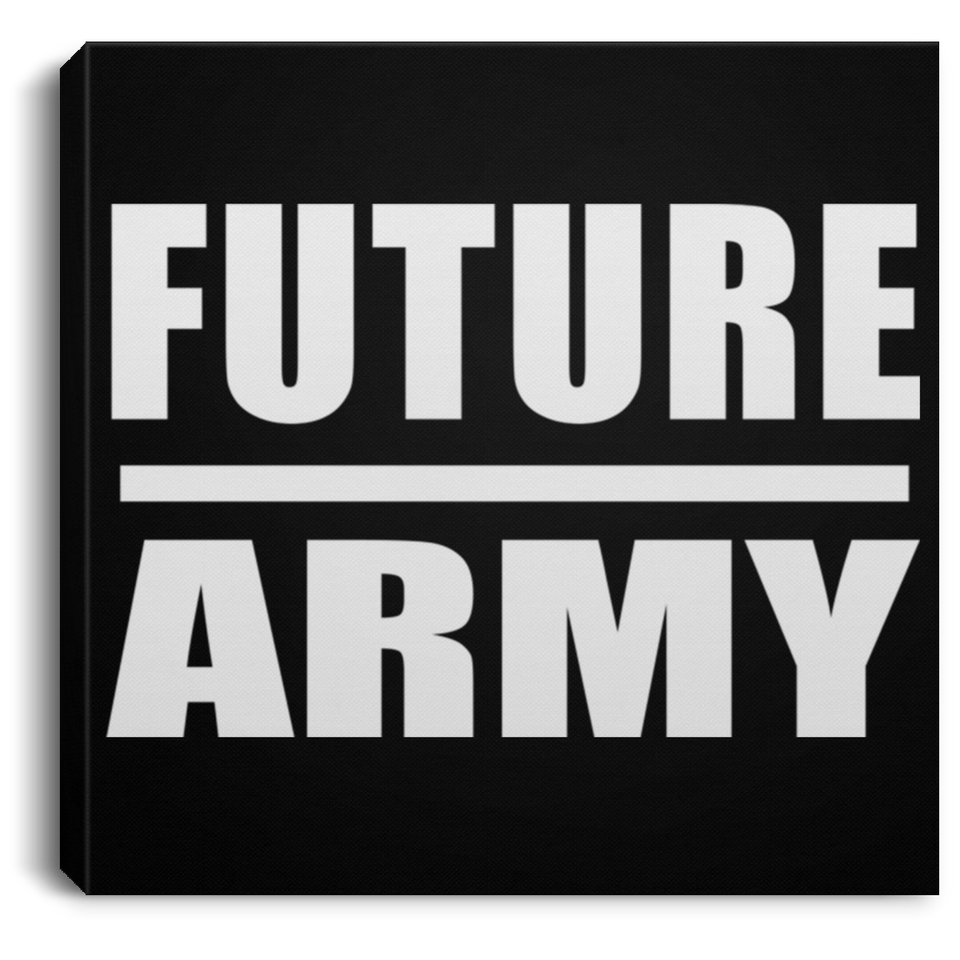 Future Army - Canvas Square