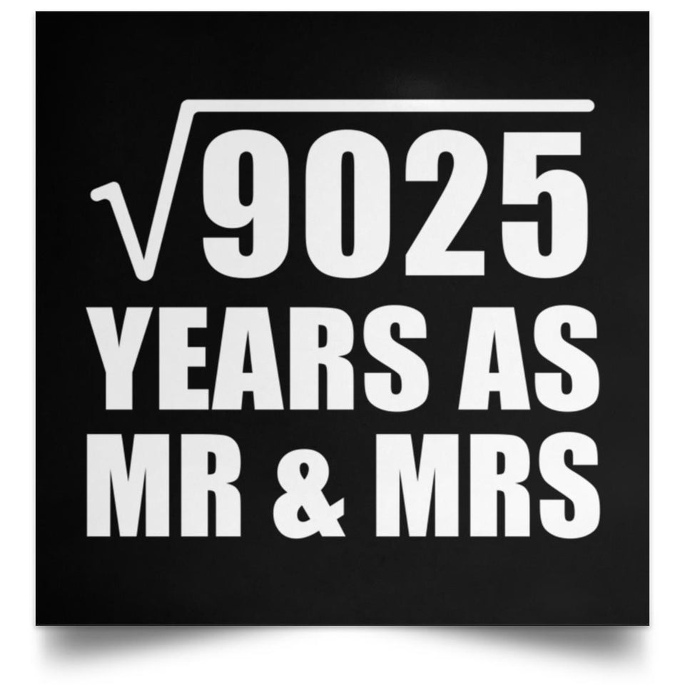 95th Anniversary Square Root of 9025 Years As Mr & Mrs - Poster Square