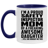 Proud Safety Inspector Mom Of Awesome Daughter - 11oz Accent Mug Purple