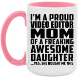Proud Video Editor Mom Of Awesome Daughter - 15oz Accent Mug Pink