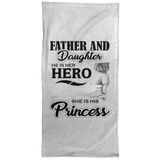 Father & Daughter, He is Her Hero, She is His Princess - Hand Towel