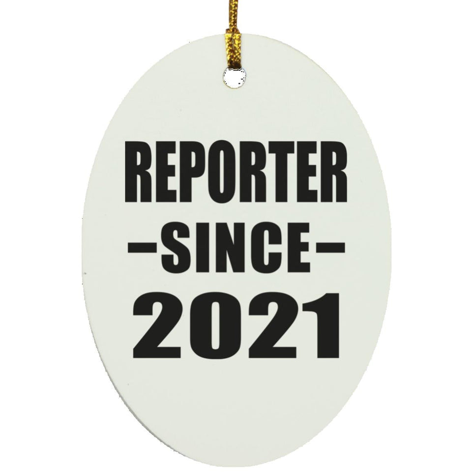 Reporter Since 2021 - Oval Ornament