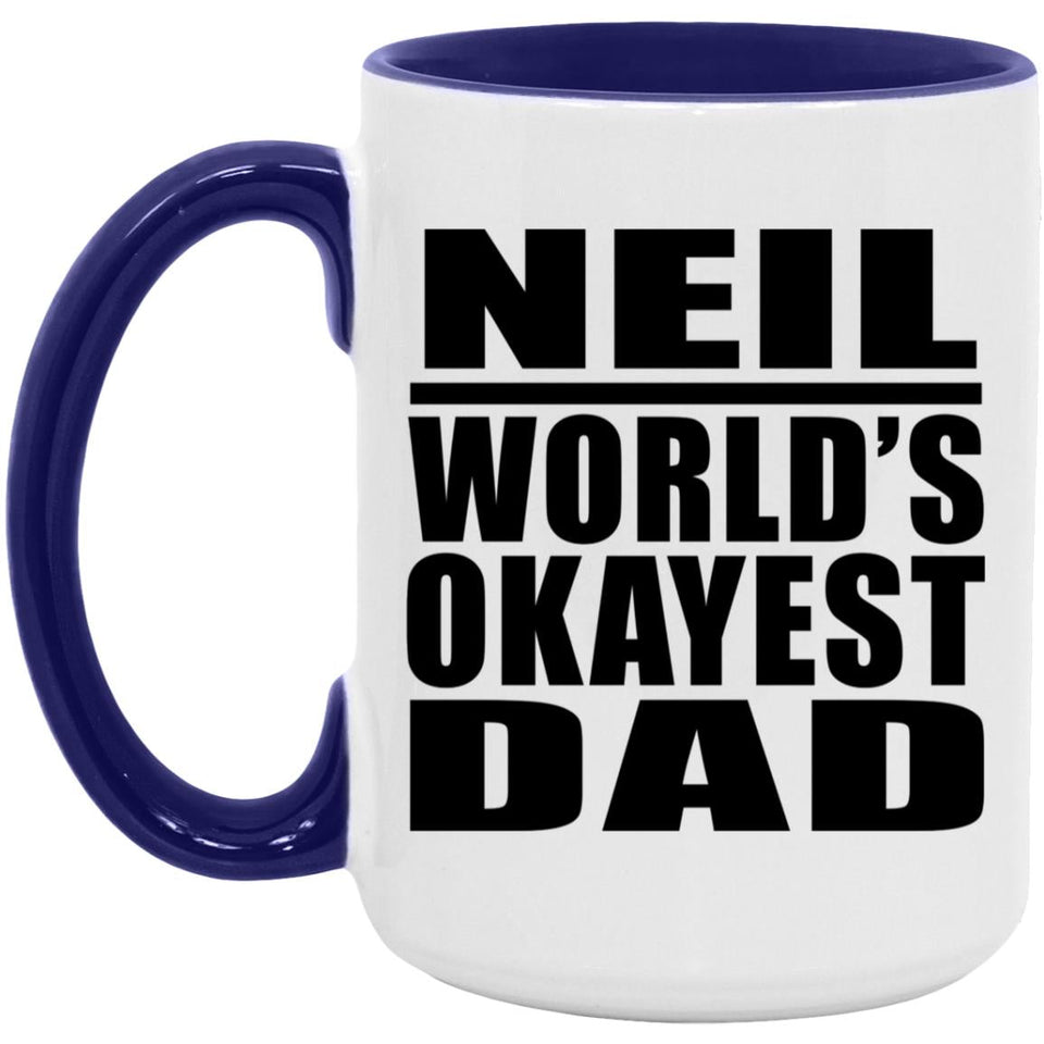 Neil World's Okayest Dad - 15oz Accent Mug Purple