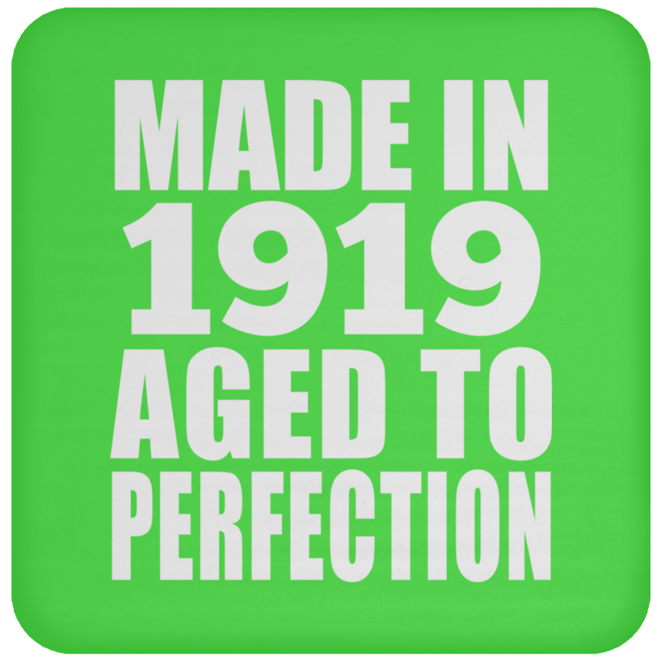 105th Birthday Made In 1919 Aged to Perfection - Drink Coaster