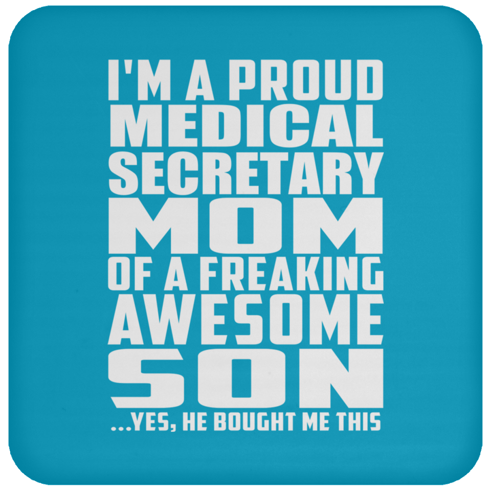 Proud Medical Secretary Mom Of Awesome Son - Drink Coaster
