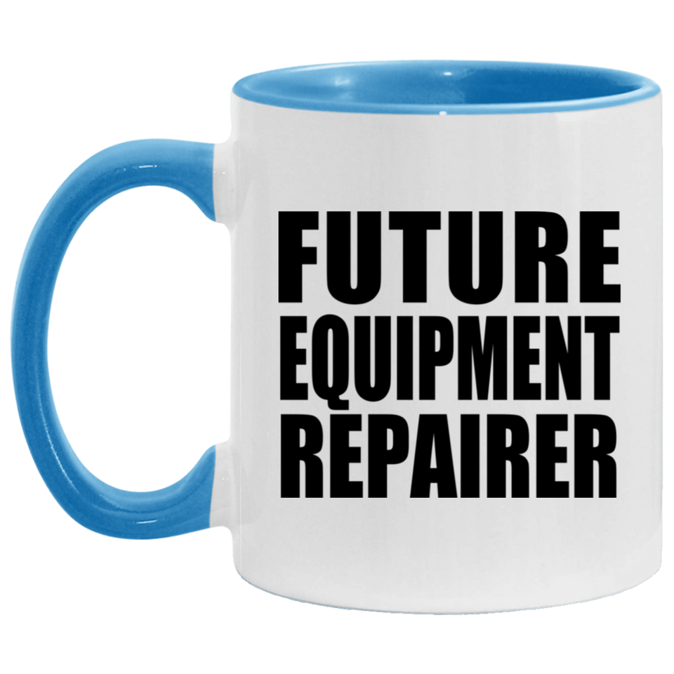 Future Equipment Repairer - 11oz Accent Mug Blue