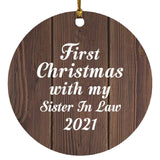 First Christmas With My Sister In Law 2021 - Circle Ornament D