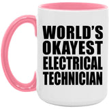 World's Okayest Electrical Technician - 15oz Accent Mug Pink