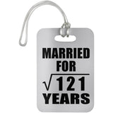 11th Anniversary Married For Square Root of 121 Years - Luggage Bag Tag
