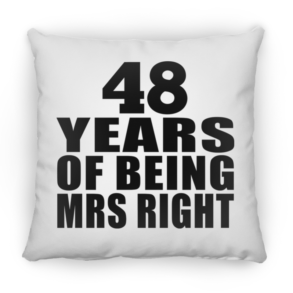 48th Anniversary 48 Years Of Being Mrs Right - Throw Pillow