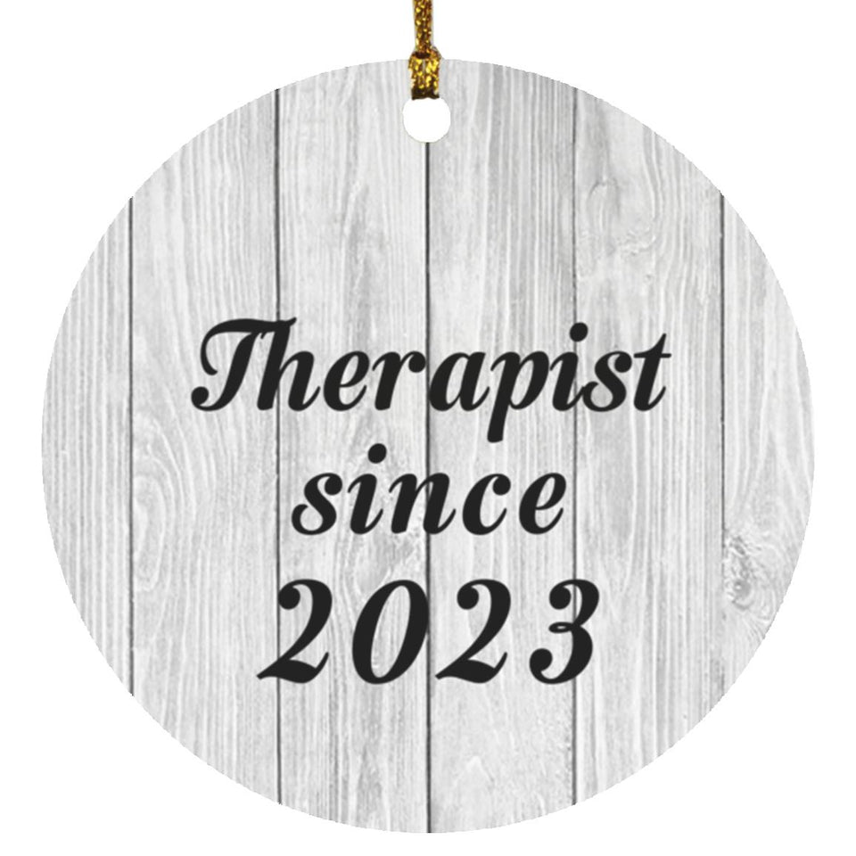 Therapist Since 2023 - Circle Ornament F