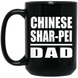 Chinese Shar-Pei Dad - 15oz Coffee Mug Black