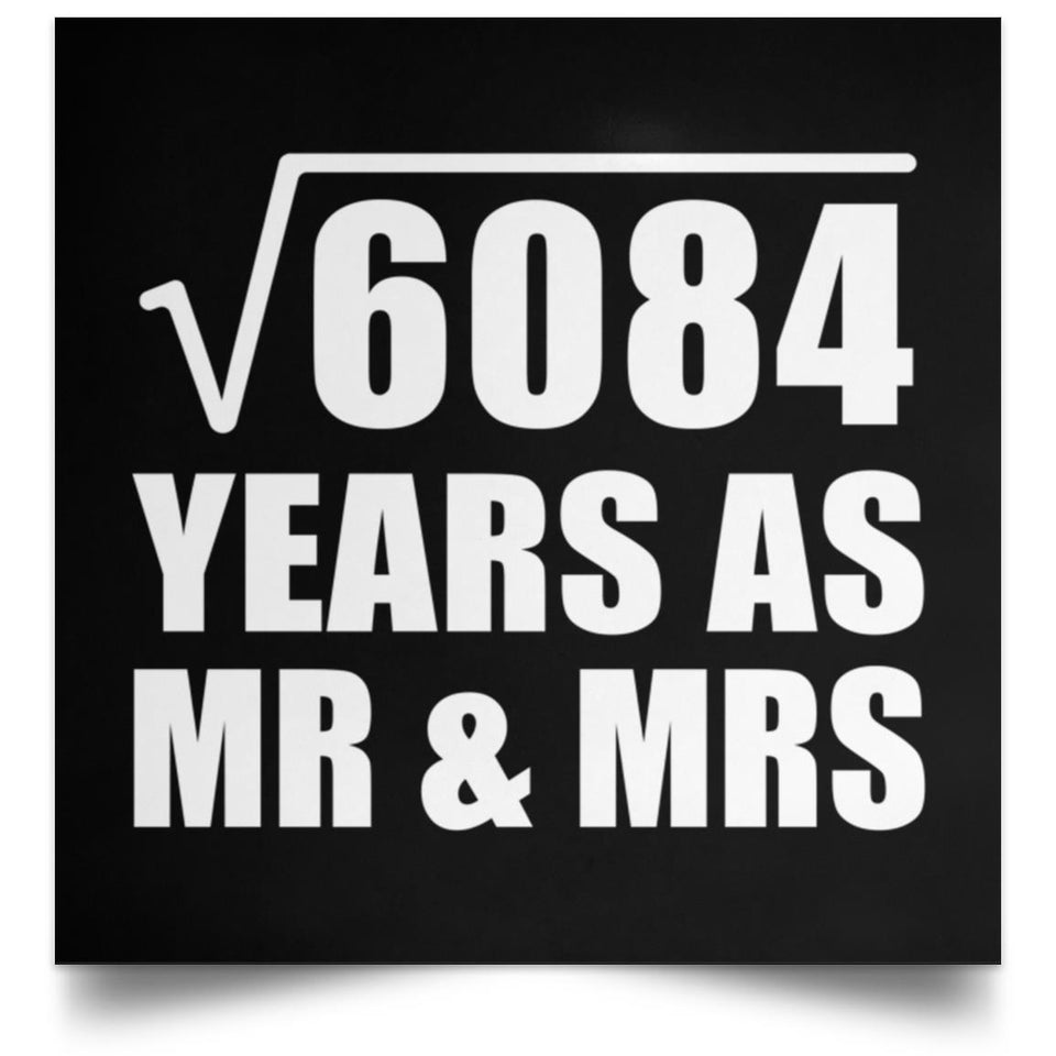 78th Anniversary Square Root of 6084 Years As Mr & Mrs - Poster Square