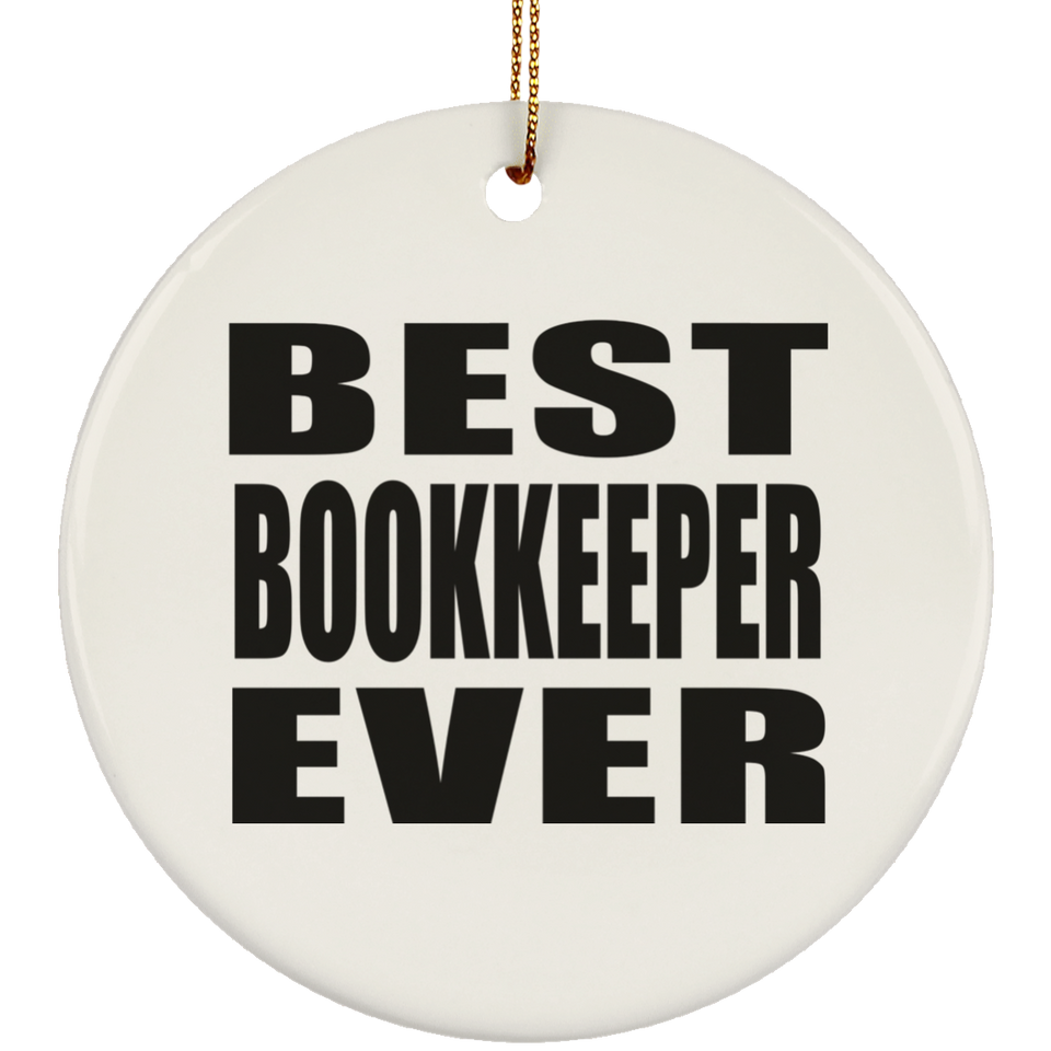 Best Bookkeeper Ever - Circle Ornament