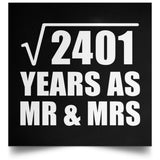 49th Anniversary Square Root of 2401 Years As Mr & Mrs - Poster Square