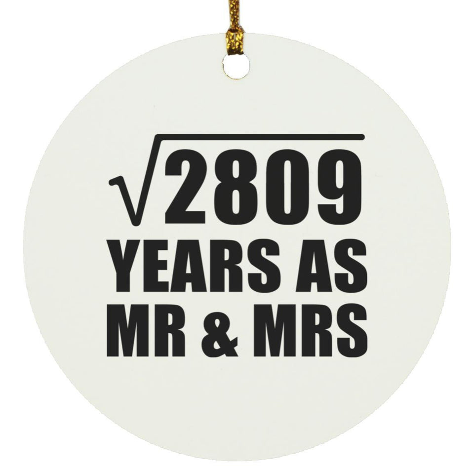 53rd Anniversary Square Root of 2809 Years As Mr & Mrs - Circle Ornament