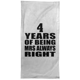 4th Anniversary 4 Years of Being Mrs Always Right - Hand Towel