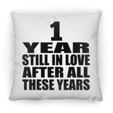 1st Anniversary 1 Year Still In Love After These Years - Throw Pillow