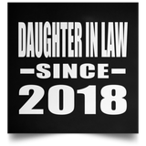 Daughter In Law Since 2018 - Poster Square