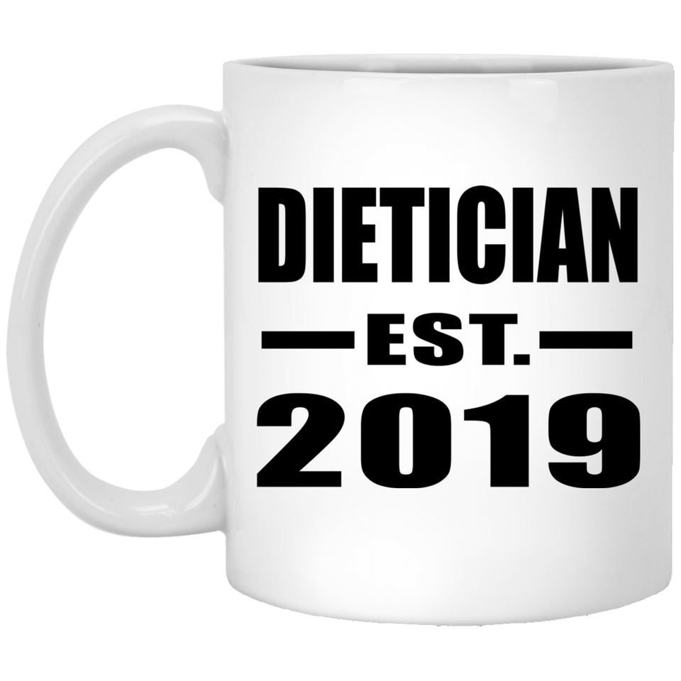 Dietician Established EST. 2019 - 11oz Coffee Mug