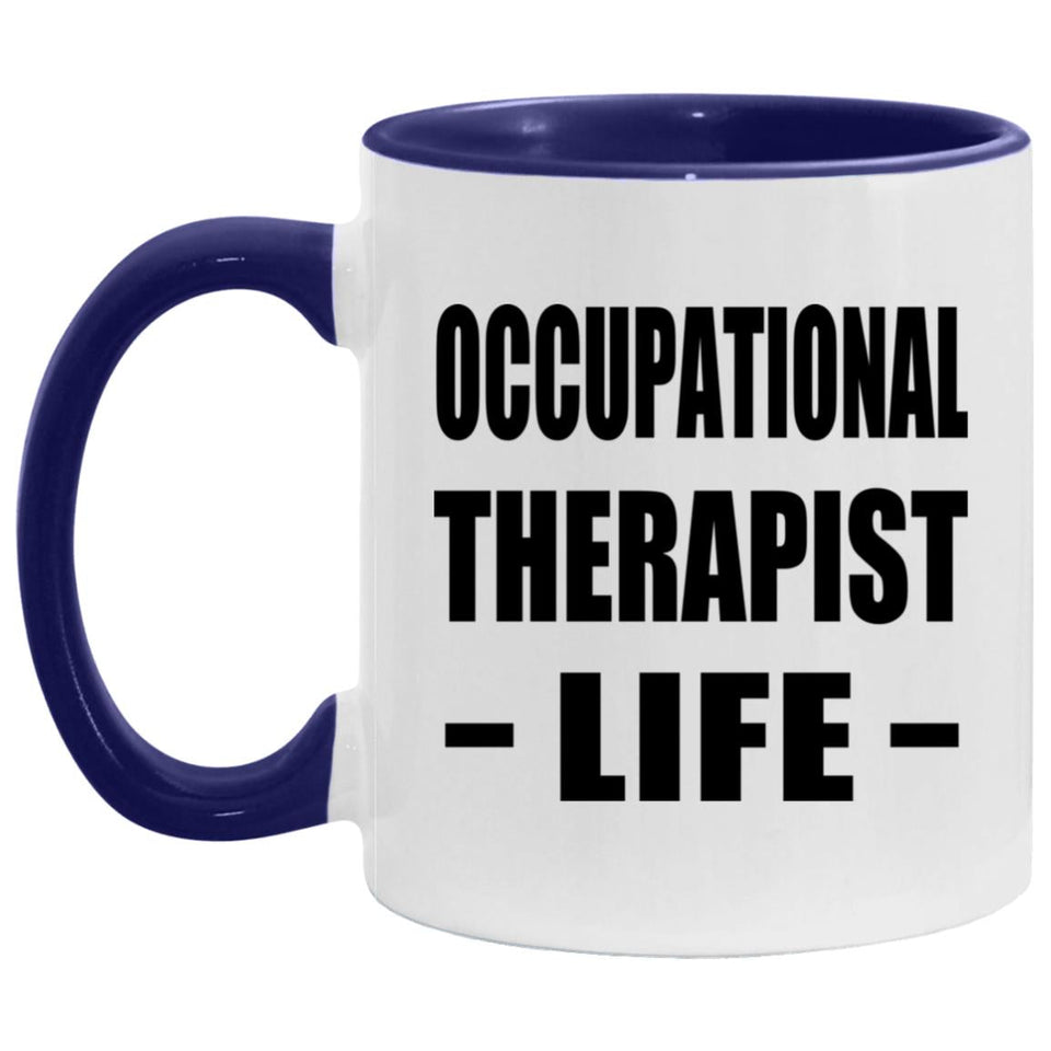 Occupational Therapist Life - 11oz Accent Mug Purple