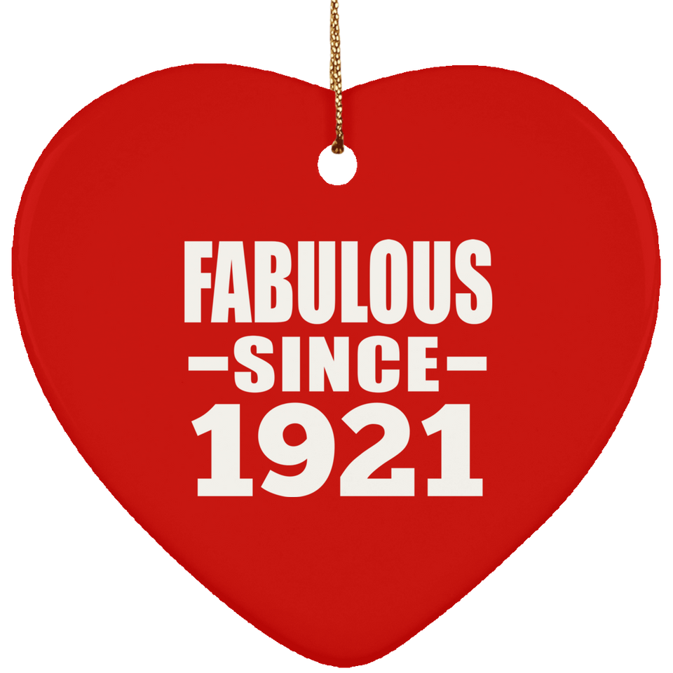 103rd Birthday Fabulous Since 1921 - Heart Ornament
