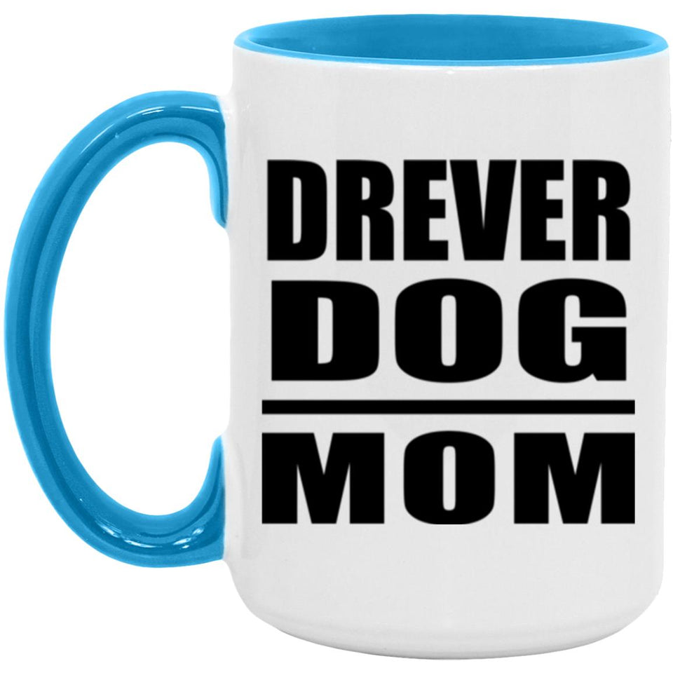 Drever Dog Mom - 15oz Accent Mug Blue