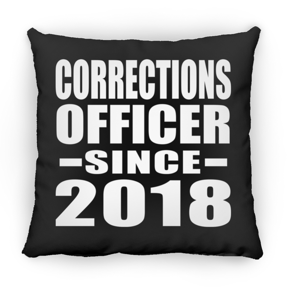 Corrections Officer Since 2018 - Throw Pillow Black