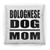 Bolognese Dog Mom - Throw Pillow