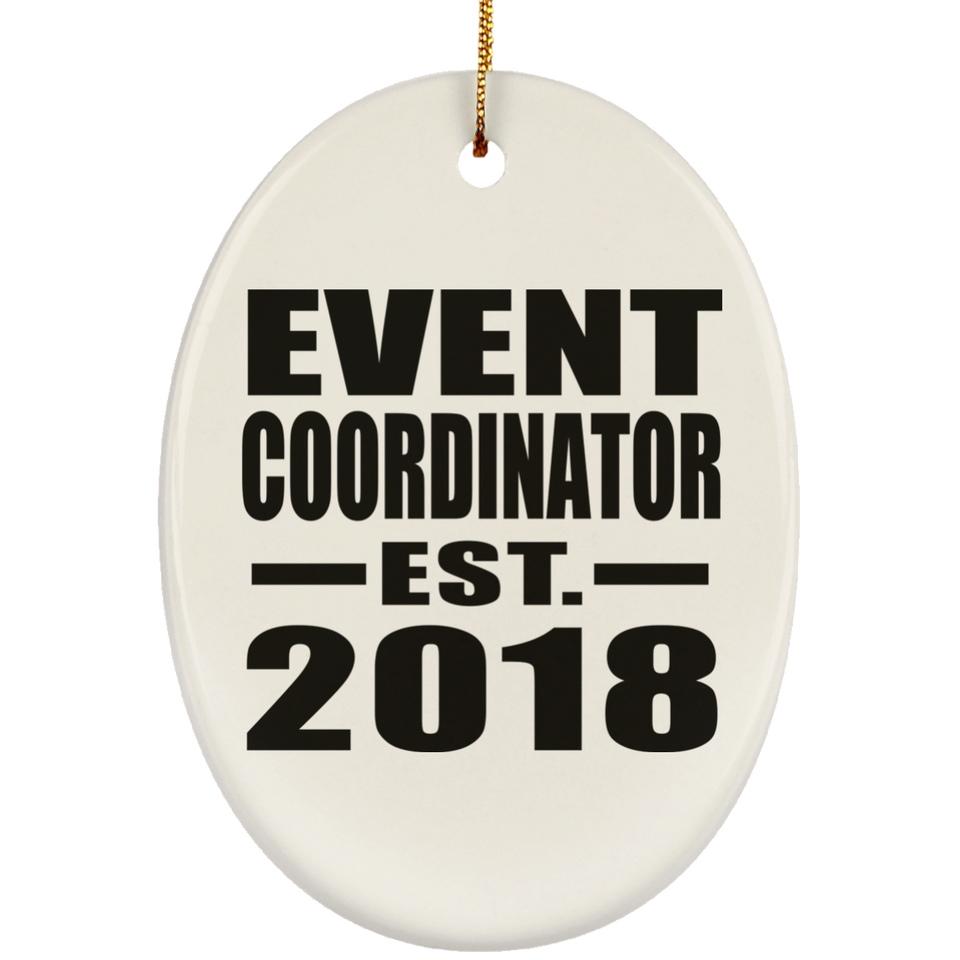Event Coordinator Established EST. 2018 - Oval Ornament