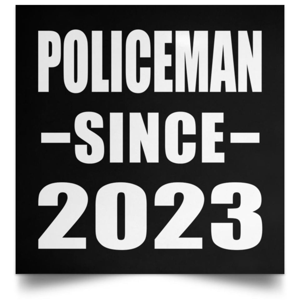 Policeman Since 2023 - Poster Square