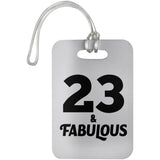 23rd Birthday 23 & Fabulous - Luggage Bag Tag