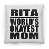 Rita World's Okayest Mom - Throw Pillow