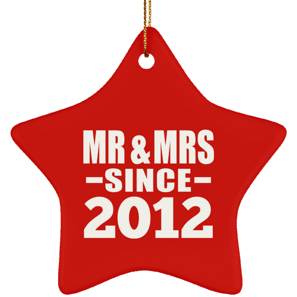 12th Anniversary Mr & Mrs Since 2012 - Star Ornament